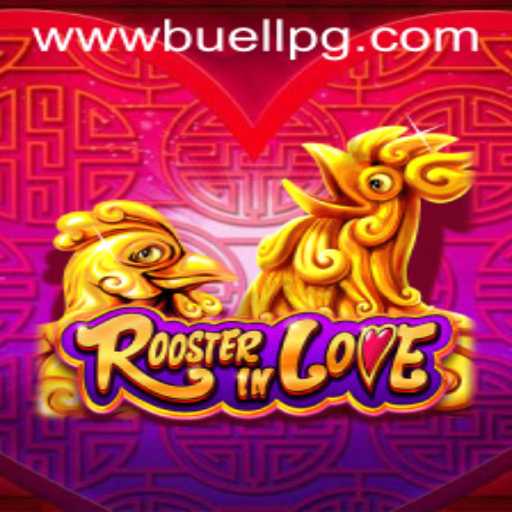 RoosterInLove: A Unique Gaming Experience with Buellpg PH Login
